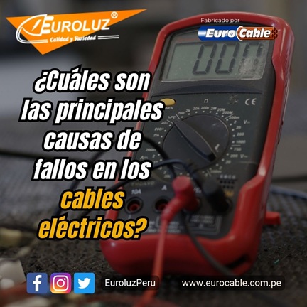 ¿Cuáles son las principales causas de fallos en los cables eléctricos?